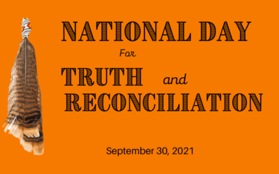 Truth and Reconciliation – September 30 2021