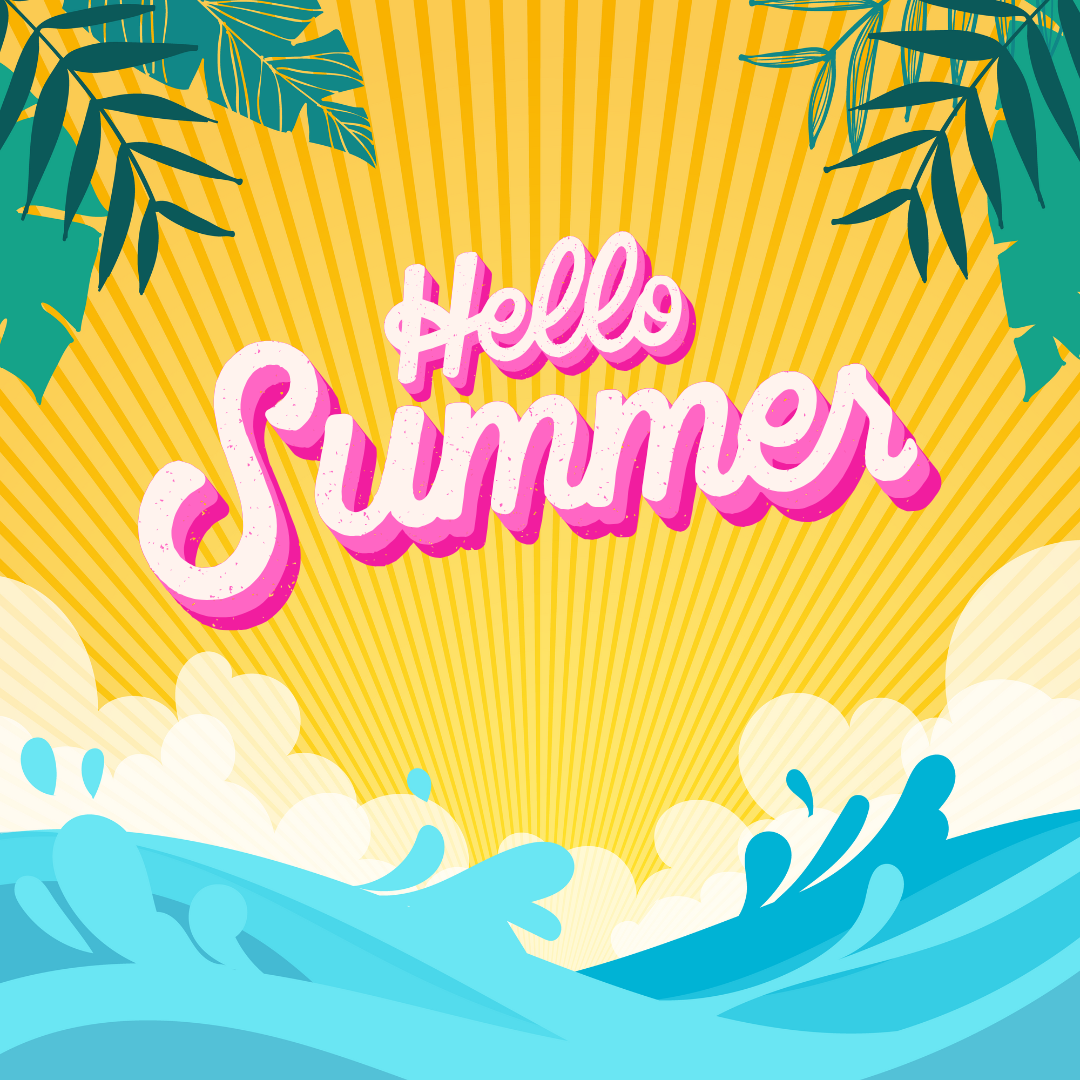Graphic of waves, on top of a yellow background, with tropical leaves in both upper corners, saying Hello Summer